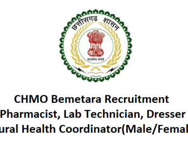 Pharmacist, Nurse, Dresser Government Job | CHMO, Bemetara, Chhattisgarh | Apply Fast Before – 30 June 2022