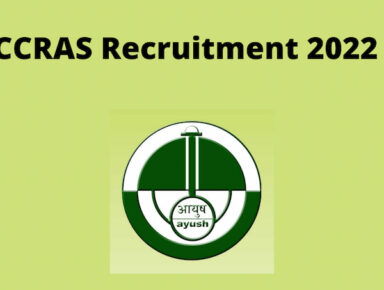 CCRAS Recruitment 2022 |  38 Vacancies of Research Officer, Pharmacist & Other Vacancies | Apply Online @ ccras.nic.in