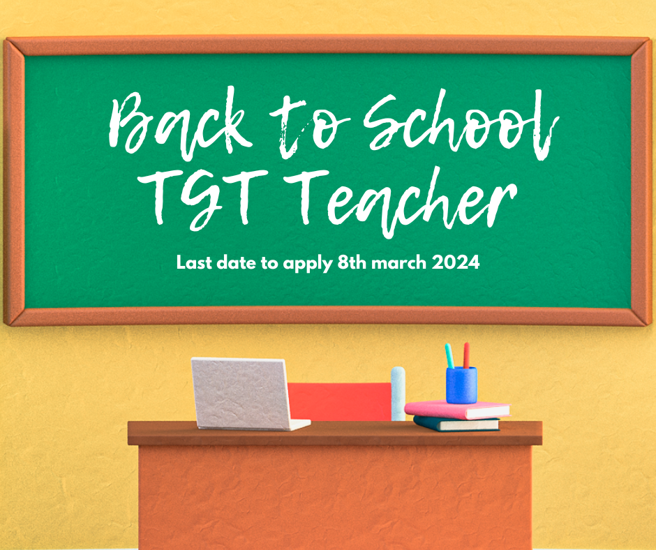 TGT Teacher vacancy in DSSSB 2024